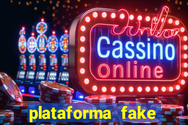 plataforma fake para jogar